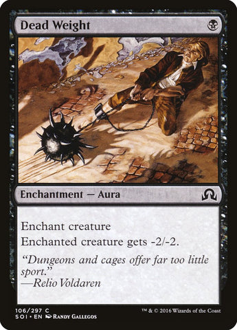 Dead Weight [Shadows over Innistrad] ESPAÑOL