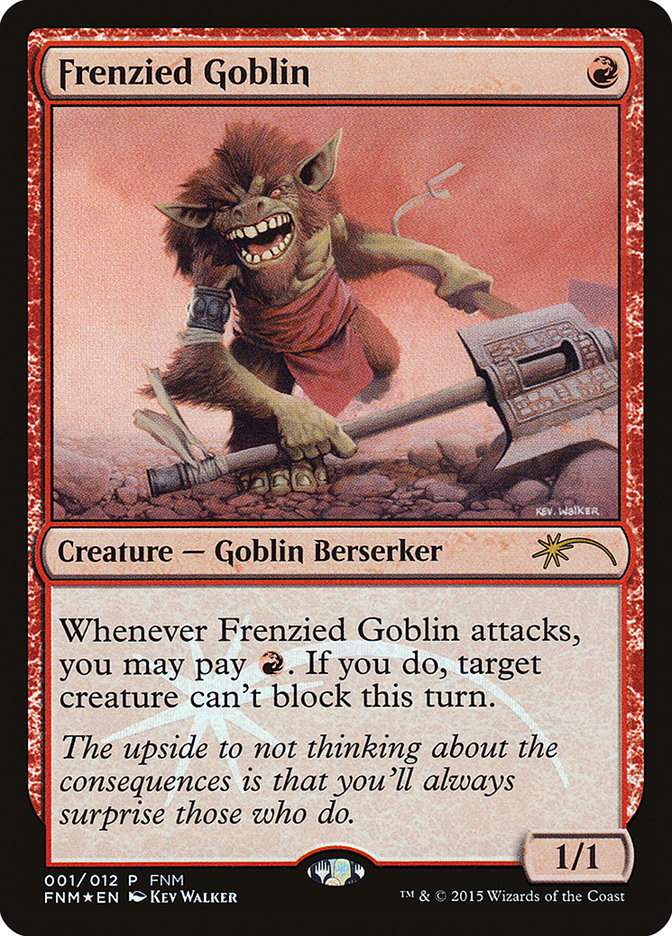 Frenzied Goblin [Friday Night Magic 2015] ESPAÑOL