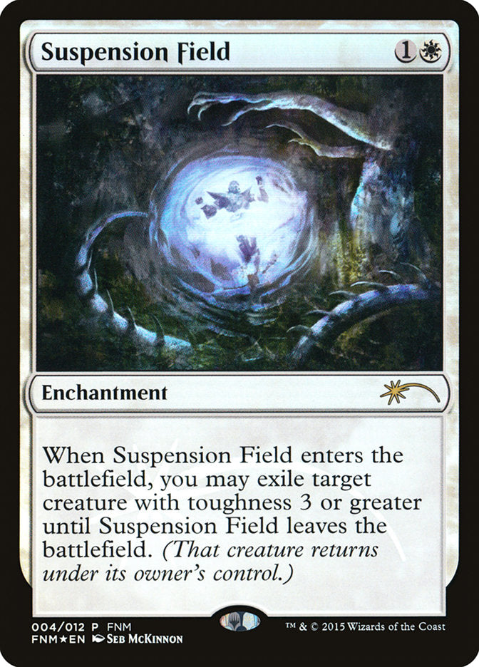 Suspension Field [Friday Night Magic 2015] ESPAÑOL