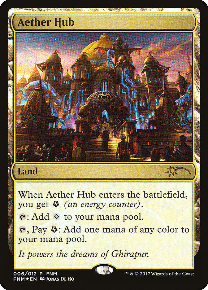 Aether Hub [Friday Night Magic 2017] ESPAÑOL