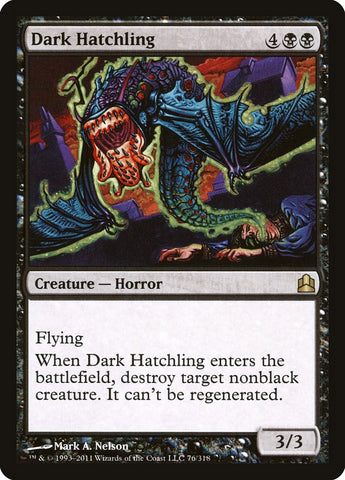 Dark Hatchling [Commander 2011] ESPAÑOL