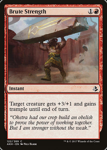 Brute Strength [Amonkhet]  RUSO